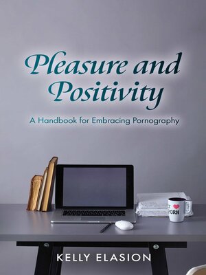 cover image of Pleasure and Positivity